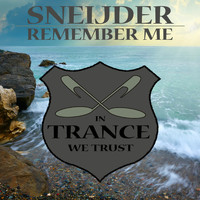 Sneijder - Remember Me