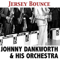 Johnny Dankworth & His Orchestra - Jersey Bounce