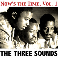 The Three Sounds - Now's the Time, Vol. 1
