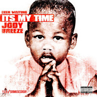 Jody Breeze - Been Waiting It's My Time
