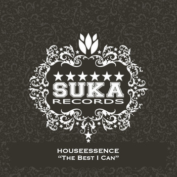 Houseessence - The Best I Can