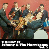 Johnny & the Hurricanes - Best of Johnny & The Hurricanes, Vol. 2