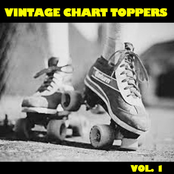 Various Artists - Vintage Chart Toppers, Vol. 1