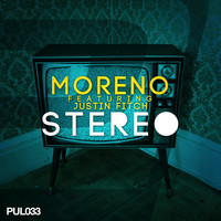 Moreno feat. Justin Fitch - Stereo