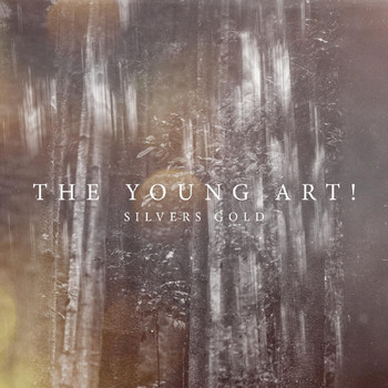 The Young Art! - Silver's Gold