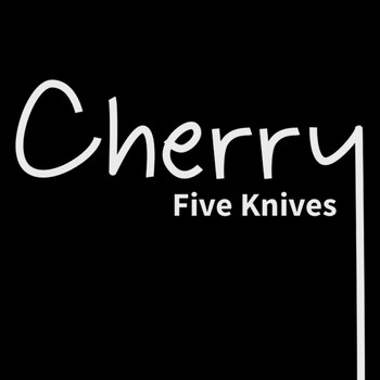 Cherry - Five Knives