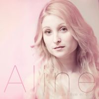 Aline - Je Rêve Encore