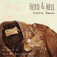 Keaton Simons - Hero & Hell