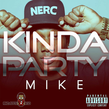 Mike - Kinda Party