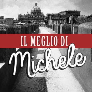 Michele - Il Meglio di Michele