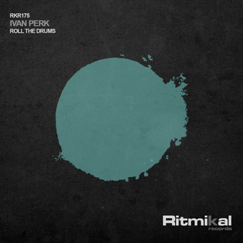 Ivan Perk - Roll the Drums