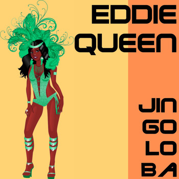Eddie Queen - Jin Go Lo Ba