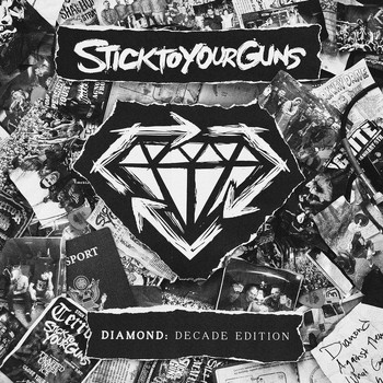 Stick To Your Guns - Diamond: Decade Edition