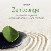 Vinito - ZEN Lounge: Musik zum Entspannen
