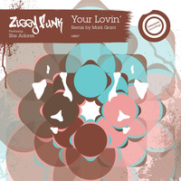 Ziggy Funk - Your Lovin'