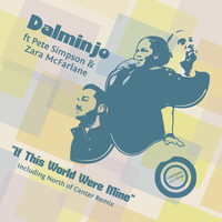 Dalminjo - If This World Were Mine