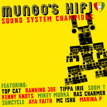 Mungo's Hi Fi - Soundsystem Champions