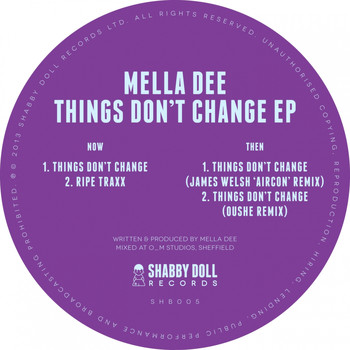 Mella Dee - Things Don't Change