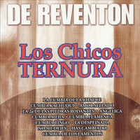 Los Chicos Ternura - De Reventon
