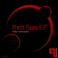 Mike Gillenwater - Red Sun EP