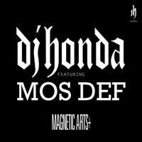 DJ Honda feat. Mos Def - Magnetic Arts +