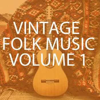 Various Artists - Vintage Folk Music, Vol. 1