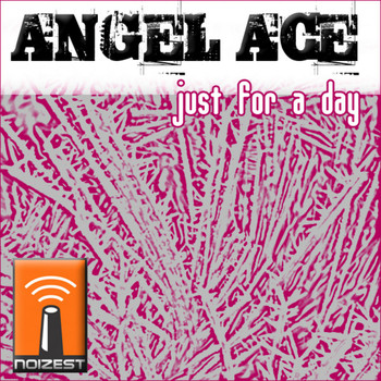 Angel Ace - Just For A Day