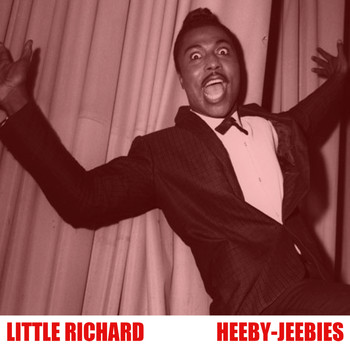 Little Richard - Heeby-Jeebies
