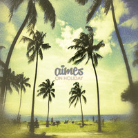 Aimes - On Holiday - EP