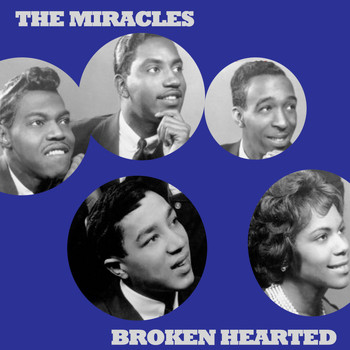 The Miracles - Broken Hearted