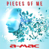 A-Mac - Pieces Of Me