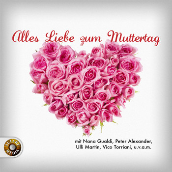 Various Artists - Alles Liebe zum Muttertag