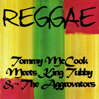 Tommy McCook - Tommy Mccook Meets King Tubby & The Aggrovators