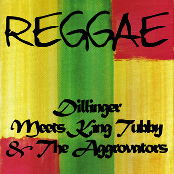 Dillinger - Dillinger Meets King Tubby & The Aggrovators