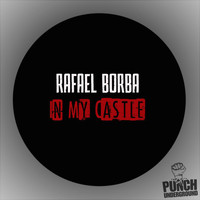 Rafael Borba - In My Castle
