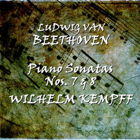 Wilhelm Kempff - Beethoven: Piano Sonatas Nos. 7 & 8