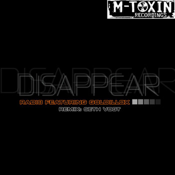 Radi8 - Disappear (feat. Goldillox)