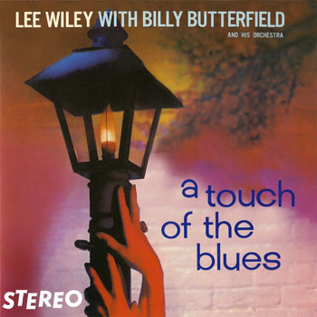 Lee Wiley - A Touch of the Blues (Remastered)