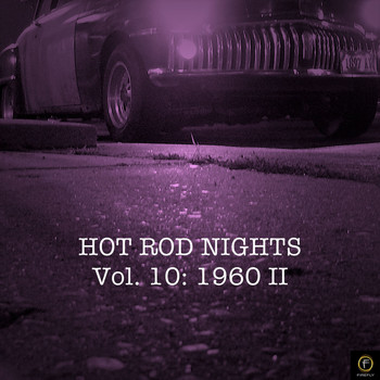 Various Artists - Hot Rod Nights, Vol. 10: 1960 II