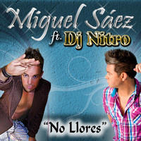 DJ Nitro - No Llores (feat. DJ Nitro)