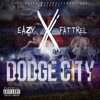 Fat Trel - Dodge City (feat. Fat Trel)