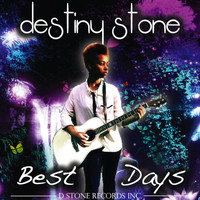 Destiny Stone - Best Day
