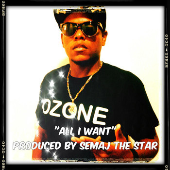 Ozone - All I Want