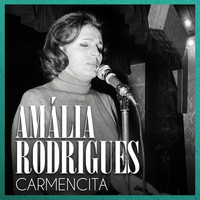 Amália Rodrigues - Carmencita