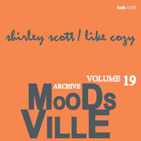 Shirley Scott Trio - Moodsville Volume 19: Like Cozy