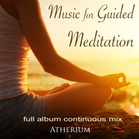 Aetherium - Music for Guided Meditation