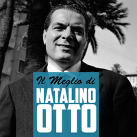Natalino Otto - Il Meglio di Natalino Otto