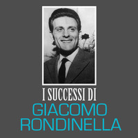 Giacomo Rondinella - I Successi di Giacomo Rondinella