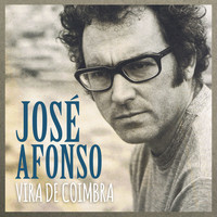 José Afonso - Vira de Coimbra