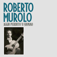 Roberto Murolo - Aggio perduto 'o suonno